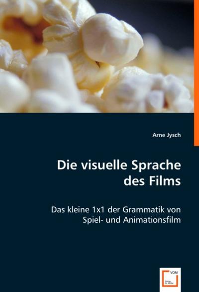Die visuelle Sprache des Films
