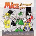Mice to Meet you