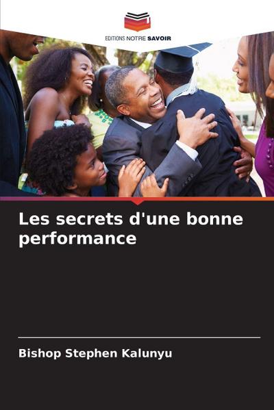 Les secrets d’une bonne performance