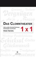 Das Clowntheater 1 x 1