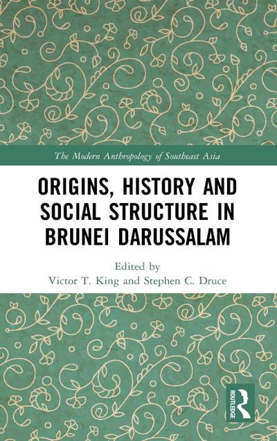 Origins, History and Social Structure in Brunei Darussalam