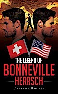 The Legend of Bonneville Herrsch