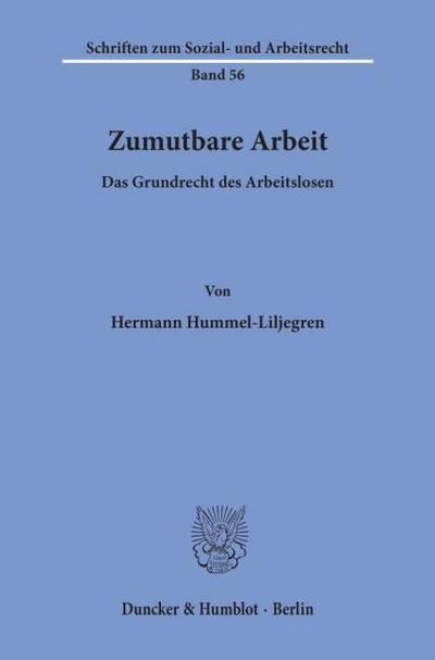 Zumutbare Arbeit.