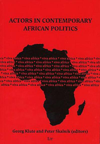 Actors in Contemporary African Politics