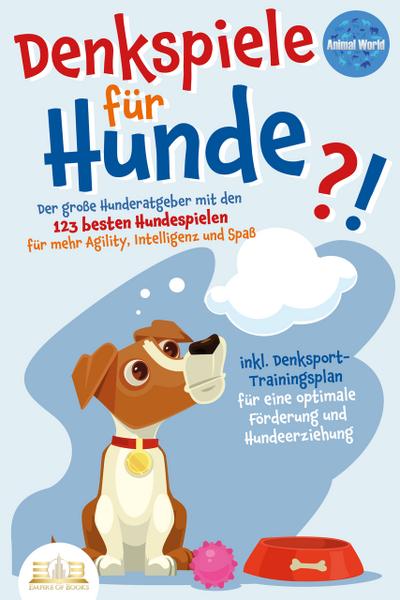 DENKSPIELE FÜR HUNDE