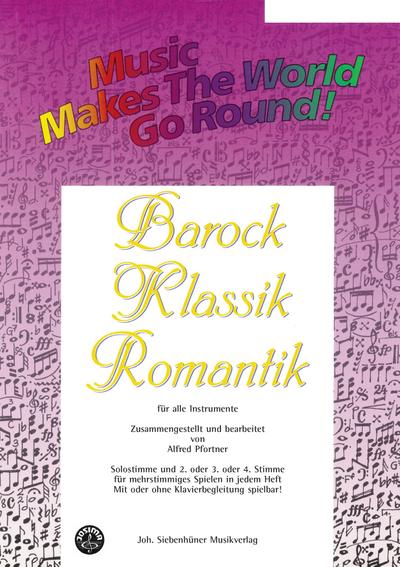 Music Makes the World go Round -Barock/Klassik - Stimme 1+3+4 in C - Posaune / Cello / Fagott /Bariton
