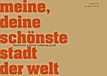 Meine, Deine schönste Stadt der Welt