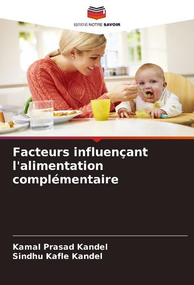 Facteurs influençant l’alimentation complémentaire