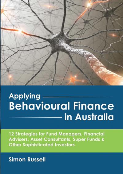 Russell, S: APPLYING BEHAVIOURAL FINANCE I