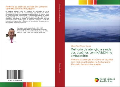 Melhoria da atenção a saúde dos usuários com HAS/DM no ambulatório