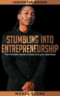 Stumbling Into Entrepreneurship