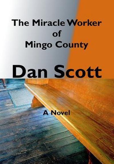 The Miracle Worker of Mingo County