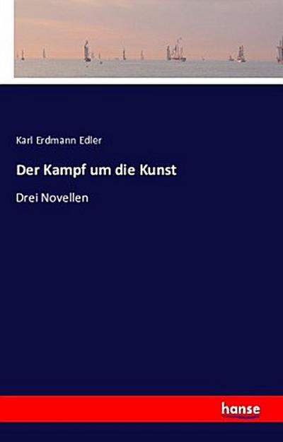 Der Kampf um die Kunst