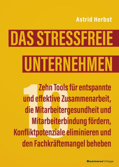 Das stressfreie Unternehmen