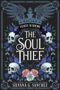 The Soul Thief (Vesely Academy, #1)