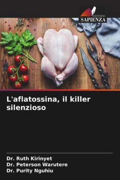 L’aflatossina, il killer silenzioso