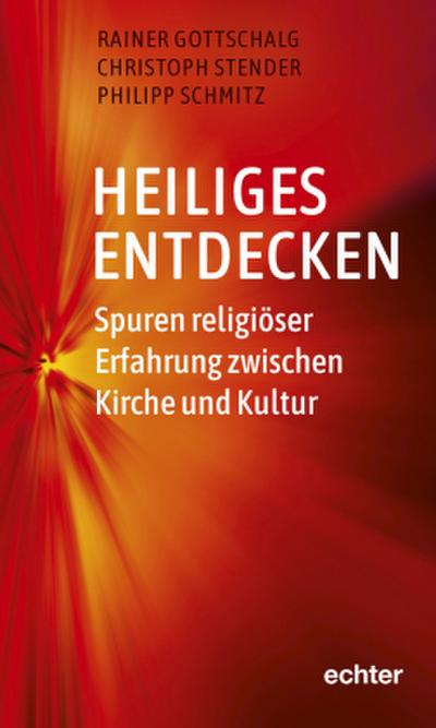 Heiliges entdecken