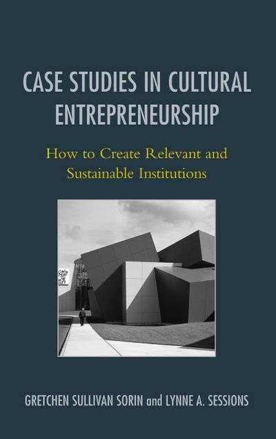 Case Studies in Cultural Entrepreneurship