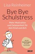 Bye Bye Schulstress: Mehr Motivation und Gelassenh
