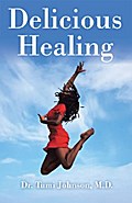 Delicious Healing
