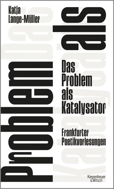Lange-Müller, K: Problem als Katalysator