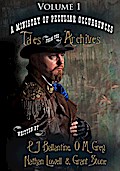 Tales from the Archives: Volume 1