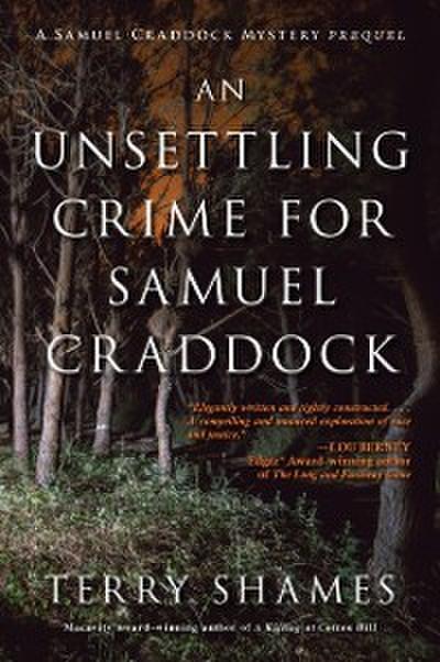 Unsettling Crime for Samuel Craddock