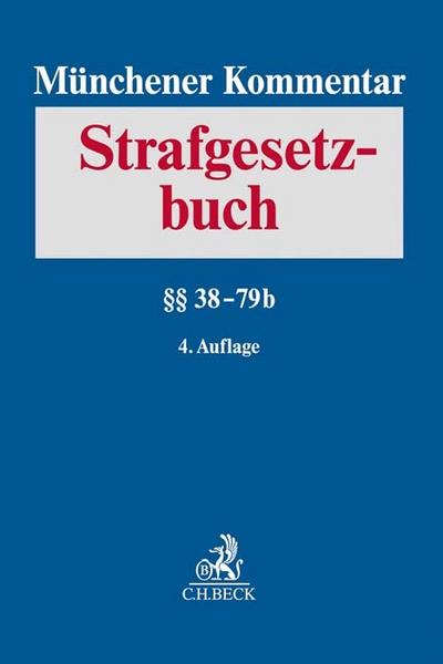 Münchener Kommentar zum Strafgesetzbuch Bd. 2: §§ 38-79b