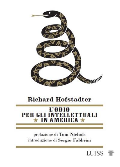L’odio per gli intellettuali in America