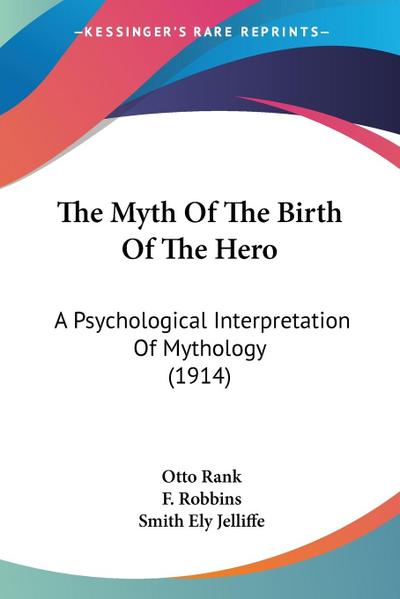 The Myth Of The Birth Of The Hero