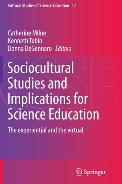 Sociocultural Studies and Implications for Science Education