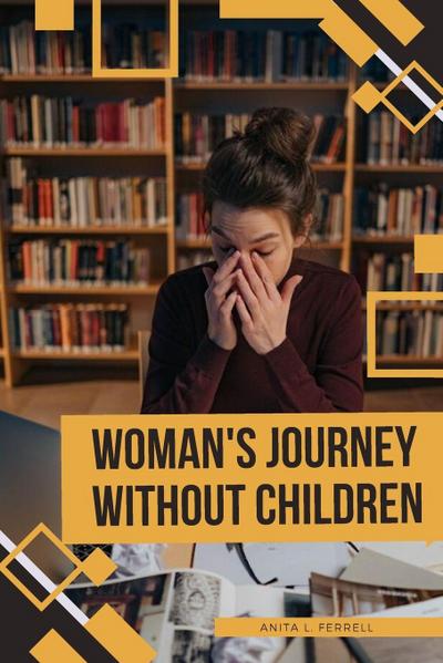 Woman’s Journey without Children
