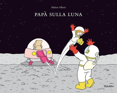 Papà sulla luna