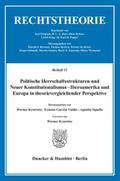Politische Herrschaftsstrukturen und Neuer Konstitutionalismus - Iberoamerika und Europa in theorievergleichender Perspektive.