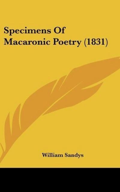 Specimens Of Macaronic Poetry (1831)