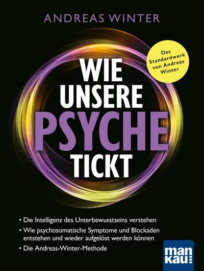 Wie unsere Psyche tickt