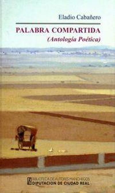 Palabra compartida : antología poética