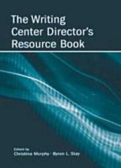 Writing Center Director’s Resource Book