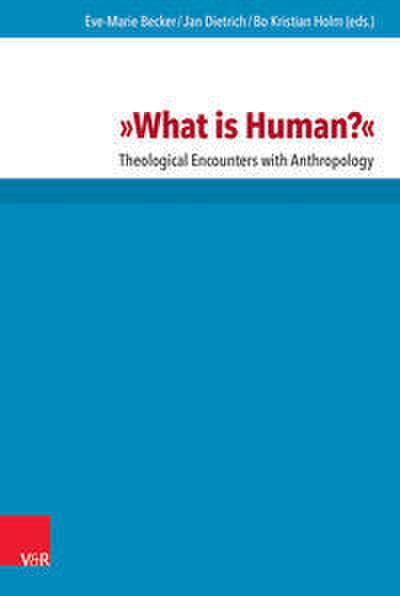’What is Human?’