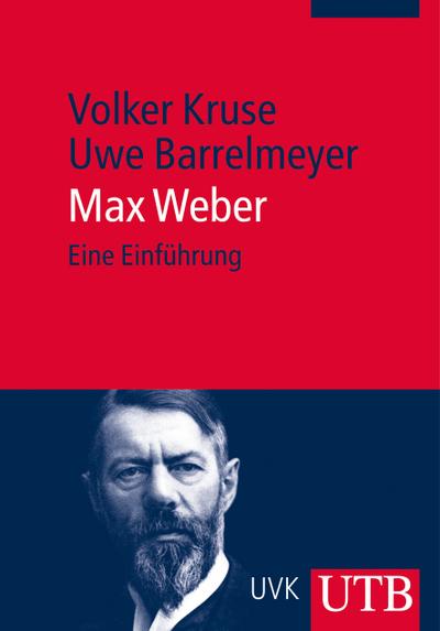 Max Weber: Eine Einführung