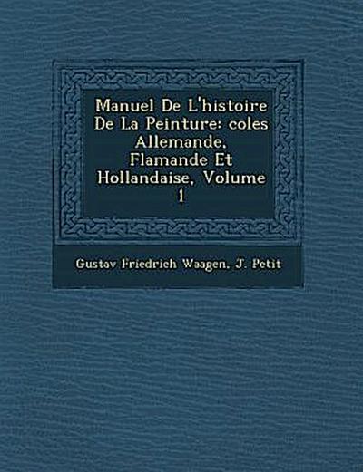 Manuel de L’Histoire de La Peinture