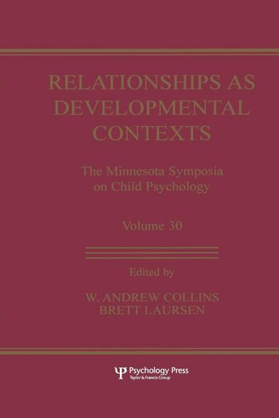 Relationships as Developmental Contexts