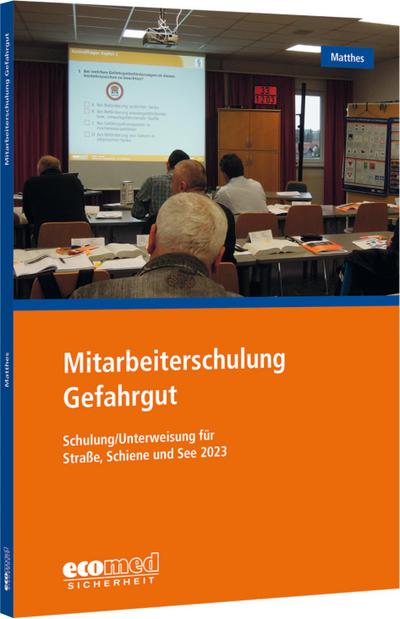 Mitarbeiterschulung Gefahrgut