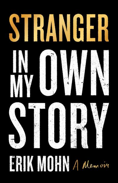 Stranger in My Own Story