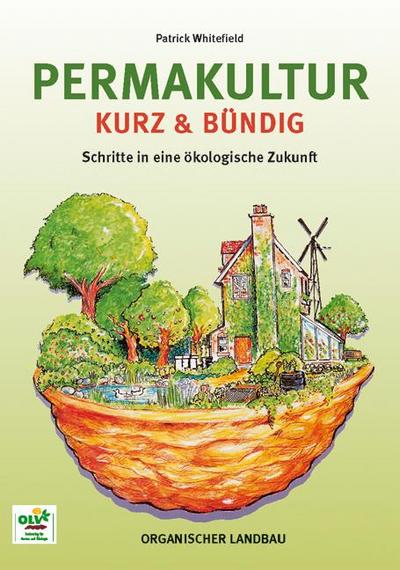Permakultur kurz und bündig