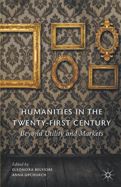 Humanities in the Twenty-First Century