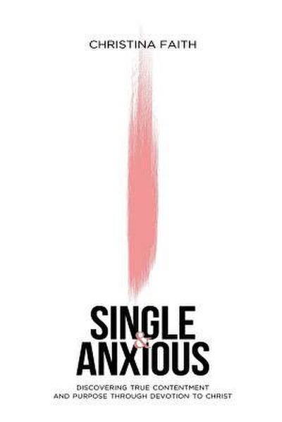 Single and Anxious