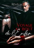 Voyage au bout de l’enfer