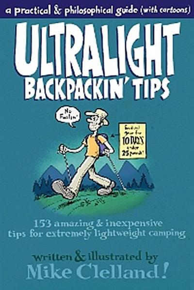 Ultralight Backpackin’ Tips