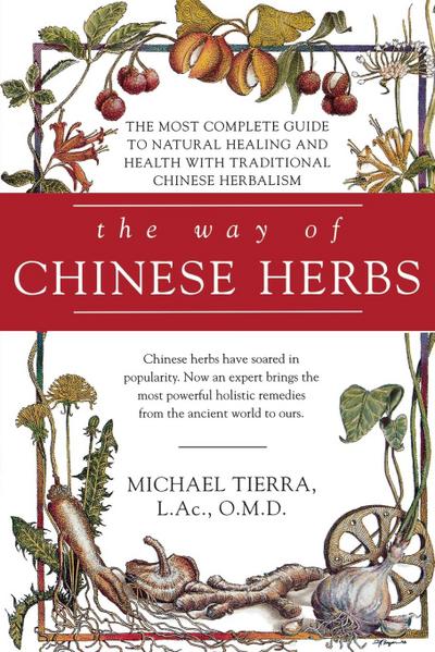 The Way of Chinese Herbs